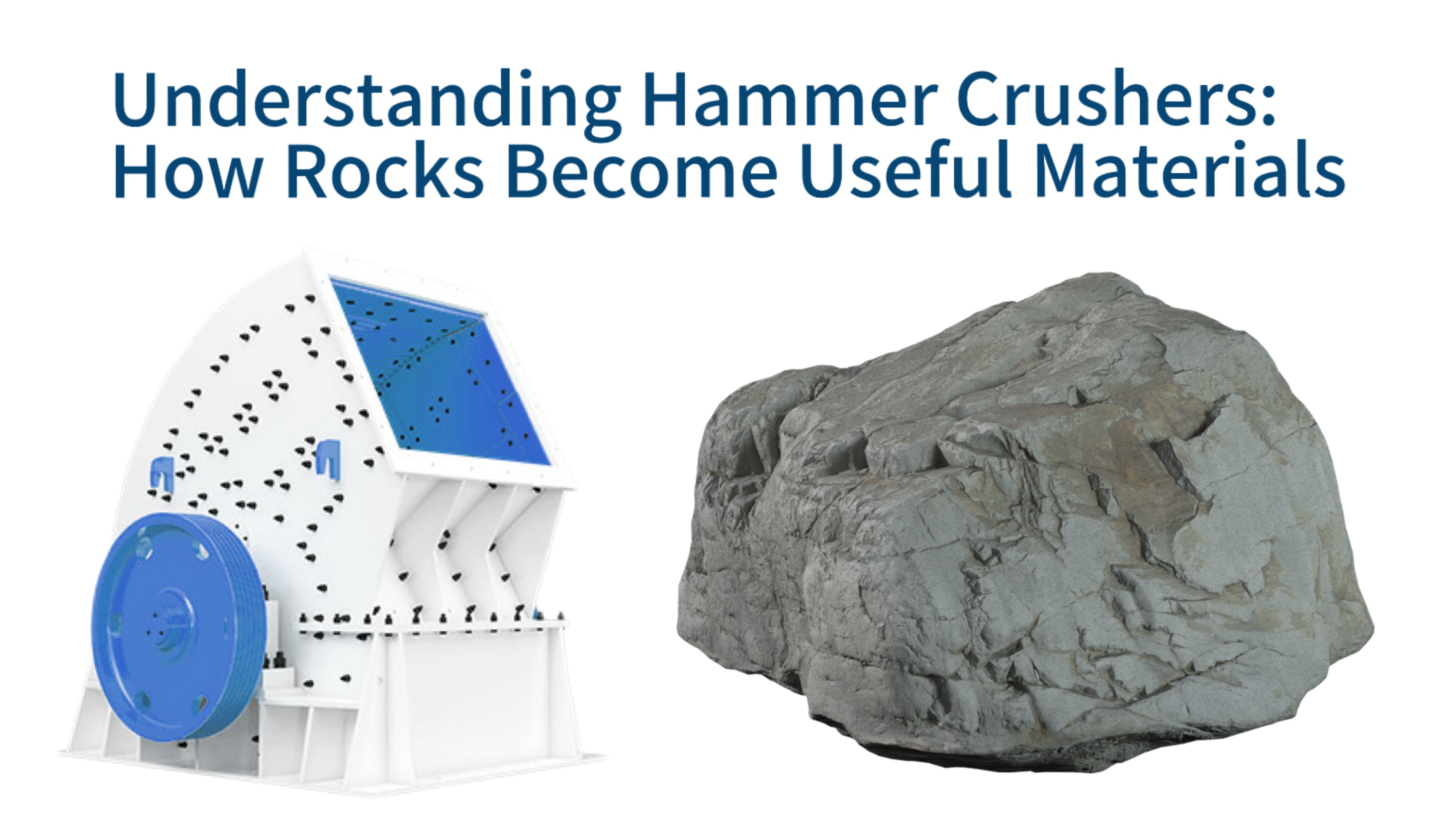 Understanding Hammer Crushers: How Rocks Become Useful Materials